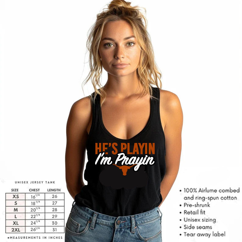 He's Playin I'm Prayin Tank